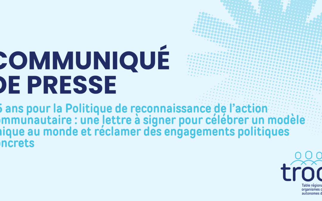 25 ans pour la Politique de reconnaissance de l’action communautaire : une lettre à signer pour célébrer un modèle unique au monde et réclamer des engagements politiques concrets 